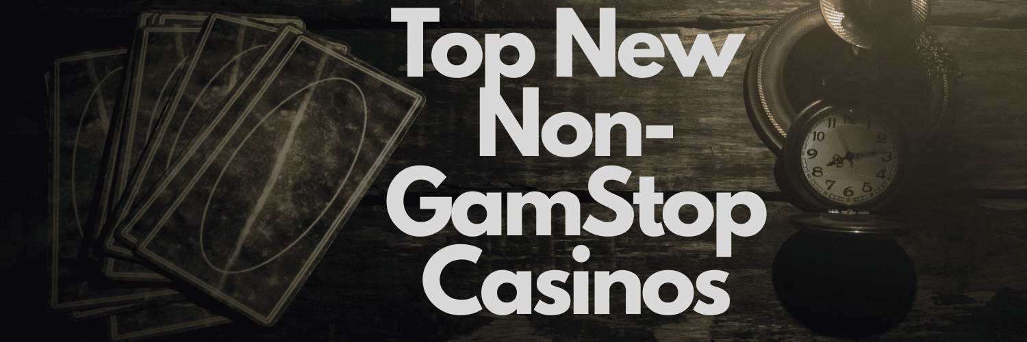 Exploring Casino Sites Not Registered with GamStop 106515049